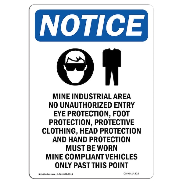Safety Sign, OSHA Notice, 5" Height, Mine Industrial Area Sign With Symbol, Portrait, 10PK